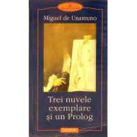 TREI NUVELE EXEMPLARE SI UN PROLOG TREI NUVELE EXEMPLARE SI UN PROLOG