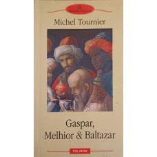 GASPAR, MELHIOR & BALTAZAR