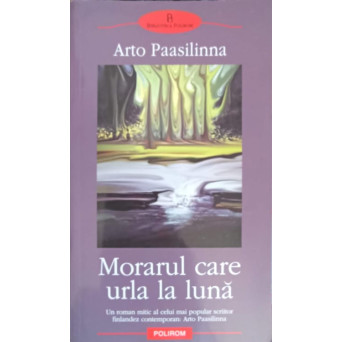 MORARUL CARE URLA LA LUNA