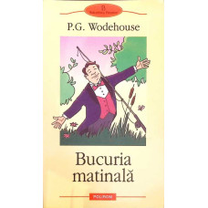 BUCURIA MATINALA