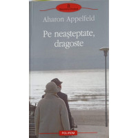 PE NEASTEPTATE, DRAGOSTE PE NEASTEPTATE, DRAGOSTE