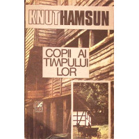 COPII AI TIMPULUI LOR COPII AI TIMPULUI LOR