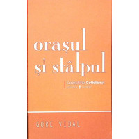 ORASUL SI STALPUL ORASUL SI STALPUL