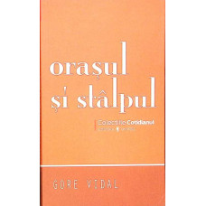 ORASUL SI STALPUL