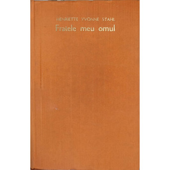 FRATELE MEU OMUL