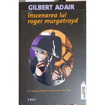 INSCENAREA LUI ROGER MURGATROYD