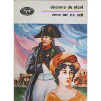 ZECE ANI DE EXIL. MEMORII SI NOTE EDE CALATORIE ZECE ANI DE EXIL. MEMORII SI NOTE EDE CALATORIE