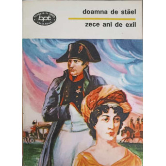 ZECE ANI DE EXIL. MEMORII SI NOTE EDE CALATORIE