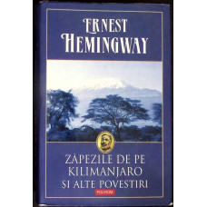 ZAPEZILE DE PE KILIMANJARO SI ALTE POVESTIRI