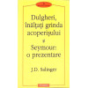 DULGHERI, INALTATI GRINDA ACOPERISULUI SI SEYMOUR: O PREZENTARE