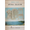 SPUMA ZILELOR