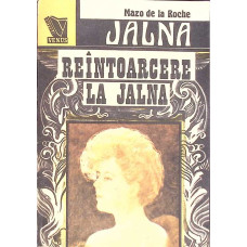 JALNA 7: REINTOARCERE LA JALNA
