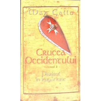 PARISUL IN RUGACIUNE VOL.2 CRUCEA OCCIDENTULUI