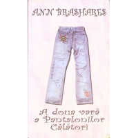 A DOUA VARA A PANTALONILOR CALATORI A DOUA VARA A PANTALONILOR CALATORI