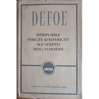 INTAMPLARILE FERICITE SI NEFERICITE ALE VESTITEI MOLL FLANDERS