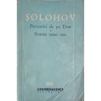 POVESTIRI DE PE DON. SOARTA UNUI OM