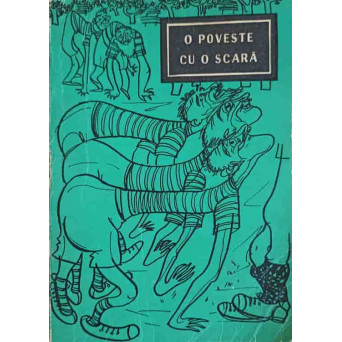 O POVESTE CU O SCARA. CULEGERE DIN PROZA SATIRICA BULGARA