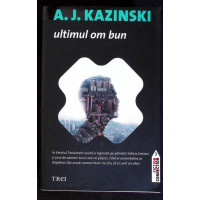 ULTIMUL OM BUN