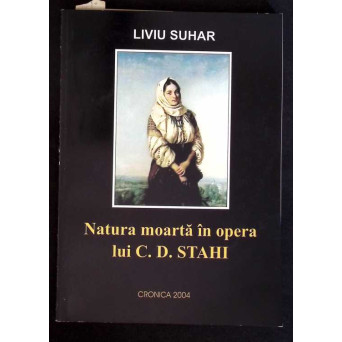 NATURA MOARTA IN OPERA LUI C. D. STAHI