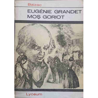 EUGENIE GRANDET. MOS GORIOT