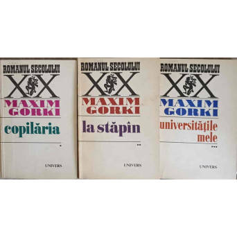 COPILARIA. LA STAPAN. UNIVERSITATILE MELE VOL.1-3