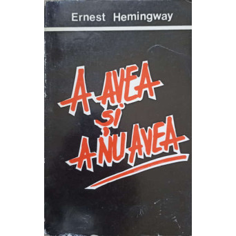 A AVEA SI A NU AVEA