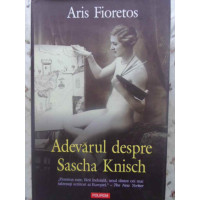 ADEVARUL DESPRE SASCHA KNISCH