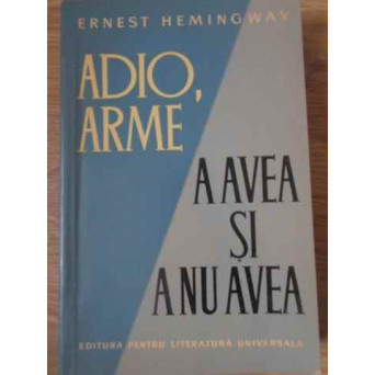 ADIO, ARME. A AVEA SI A NU AVEA