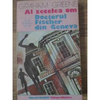 AL ZECELEA OM. DOCTORUL FISCHER DIN GENEVA
