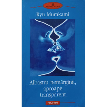 ALBASTRU NEMARGINIT, APROAPE TRANSPARENT