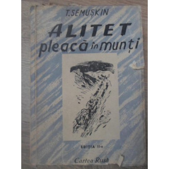 ALITET PLEACA IN MUNTI