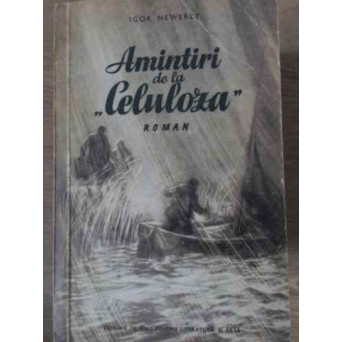 AMINTIRI DE LA CELULOZA