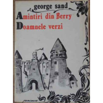 AMINTIRI DIN BERRY. DOAMNELE VERZI