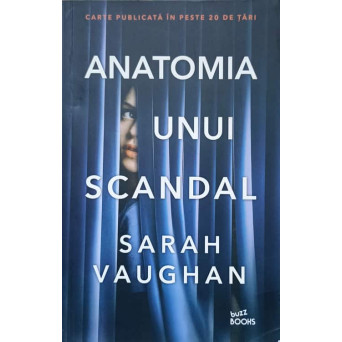 ANATOMIA UNUI SCANDAL
