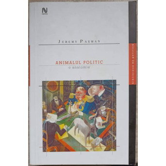 ANIMALUL POLITIC. O ANATOMIE