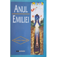 ANUL EMILIEI ANUL EMILIEI