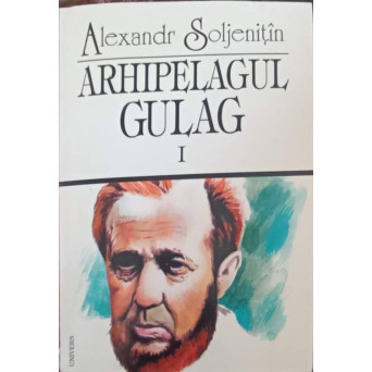 ARHIPELAGUL GULAG VOL.1 1918-1956