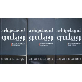 ARHIPELAGUL GULAG VOL.1-3