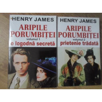 ARIPILE PORUMBITEI VOL.1-2 O LOGODNA SECRETA. PRIETENIE TRADATA