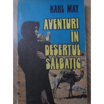 AVENTURI IN DESERTUL SALBATIC