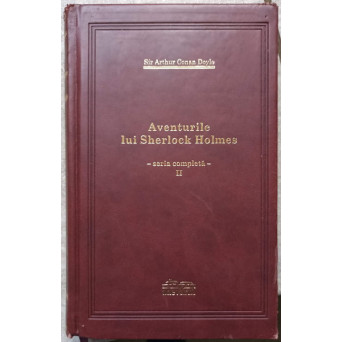 AVENTURILE LUI SHERLOCK HOLMES VOL.2