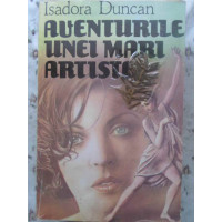 AVENTURILE UNEI MARI ARTISTE