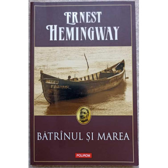BATRANUL SI MAREA