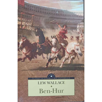 BEN-HUR. O POVESTE DESPRE HRISTOS