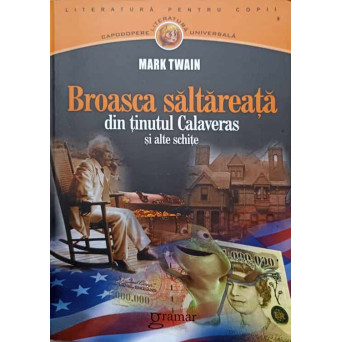 BROASCA SALTAREATA DIN TINUTUL CALAVERAS SI ALTE SCHITE