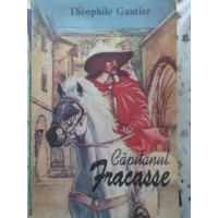 CAPITANUL FRACASSE CAPITANUL FRACASSE