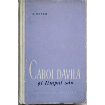 CAROL DAVILA SI TIMPUL SAU