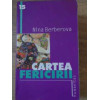 CARTEA FERICIRII