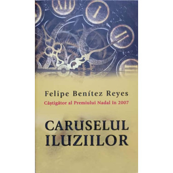 CARUSELUL ILUZIILOR