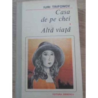 CASA DE PE CHEI. ALTA VIATA